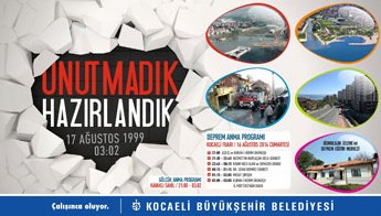Unutmadık, hazırlandık