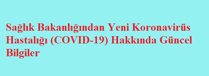 Sağlık Bakanlığından Güncel Bilgiler