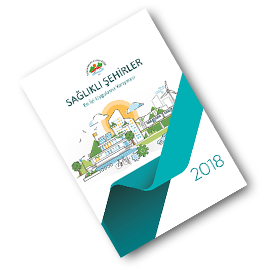 2018 Sağlıklı Şehirler En İyi Uygulama Yarışma Kitabı