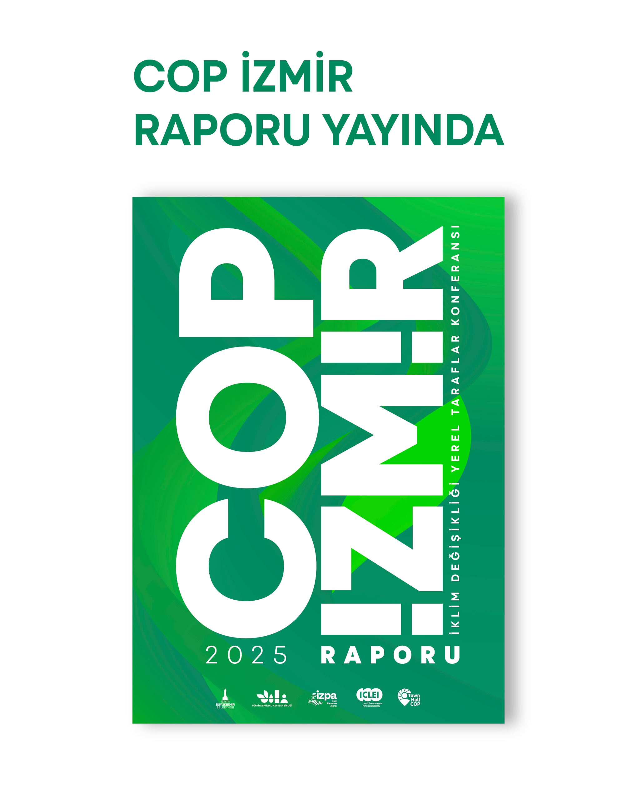 COP İzmir 2025 Raporu