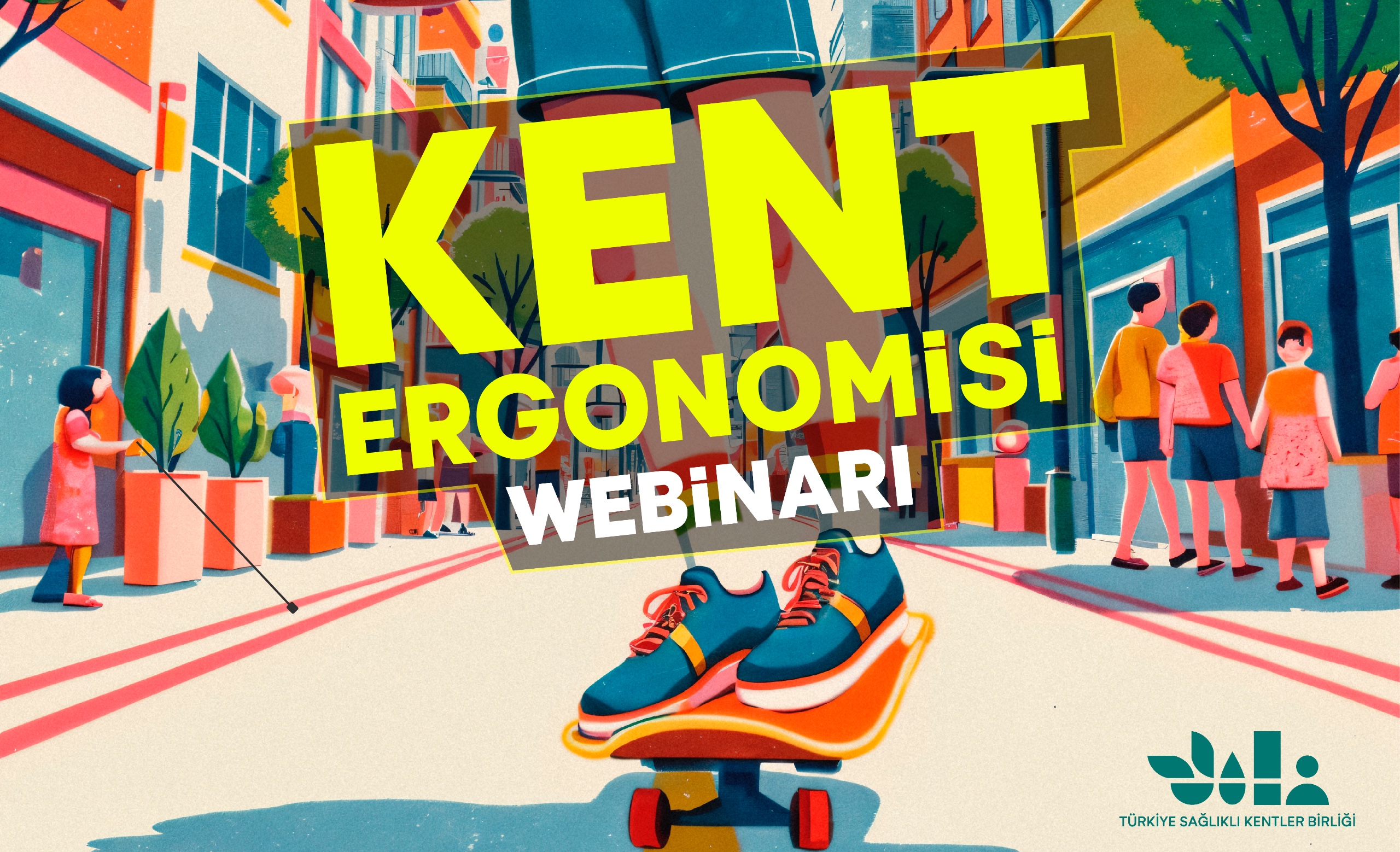 Kent Ergonomisi Webinarı