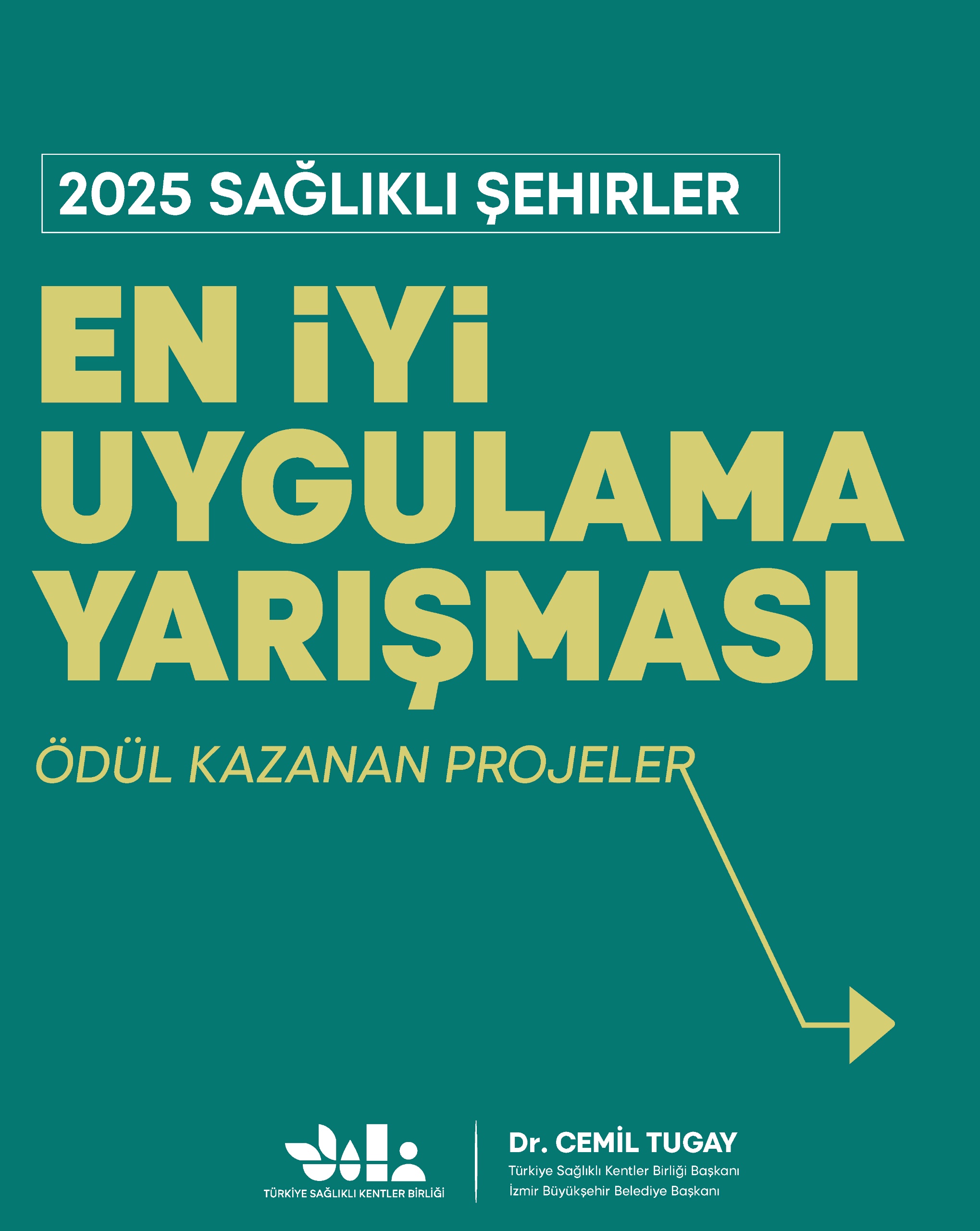 2025 Sağlıklı Şehirler En İyi Uygulama Yarışmasının Ödülleri Sahiplerini Buldu