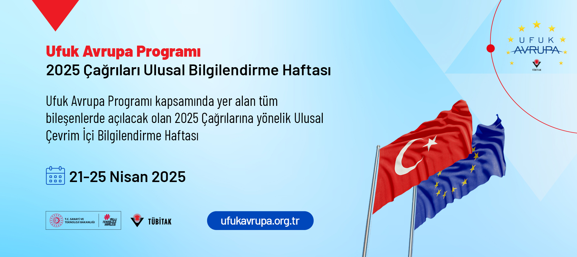 Ufuk Avrupa Programı 2025 Çağrıları Ulusal Bilgilendirme Haftası
